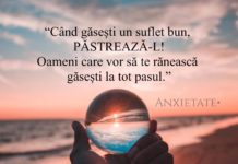 Când găsești un suflet bun, PĂSTREAZĂ-L!