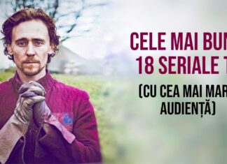 Cele mai bune 18 seriale TV (conform publicului)
