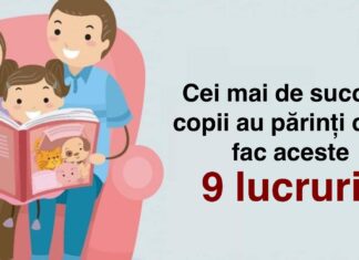 Cei mai de succes copii au părinți care fac aceste 9 lucruri: