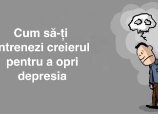 Iată cum să-ți antrenezi creierul pentru a opri depresia