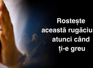 Când ți-e greu, când te simți trist, abătut, îngândurat sau la pământ, rostește această rugăciune